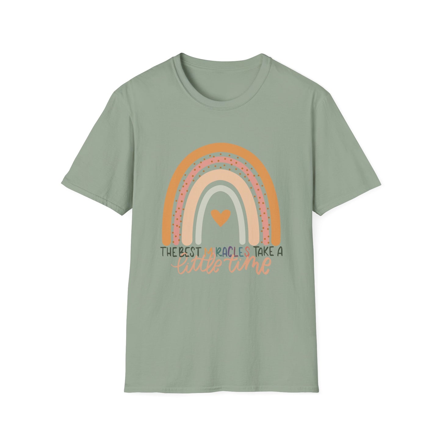 The Best Miracles Take A Little Time Tee
