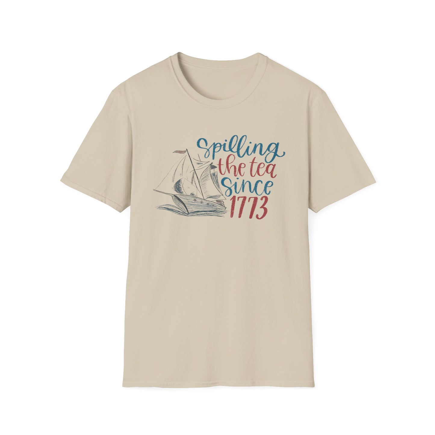 Spilling the Tea Since 1773 Tee