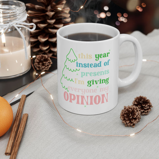 My Opinions Mug