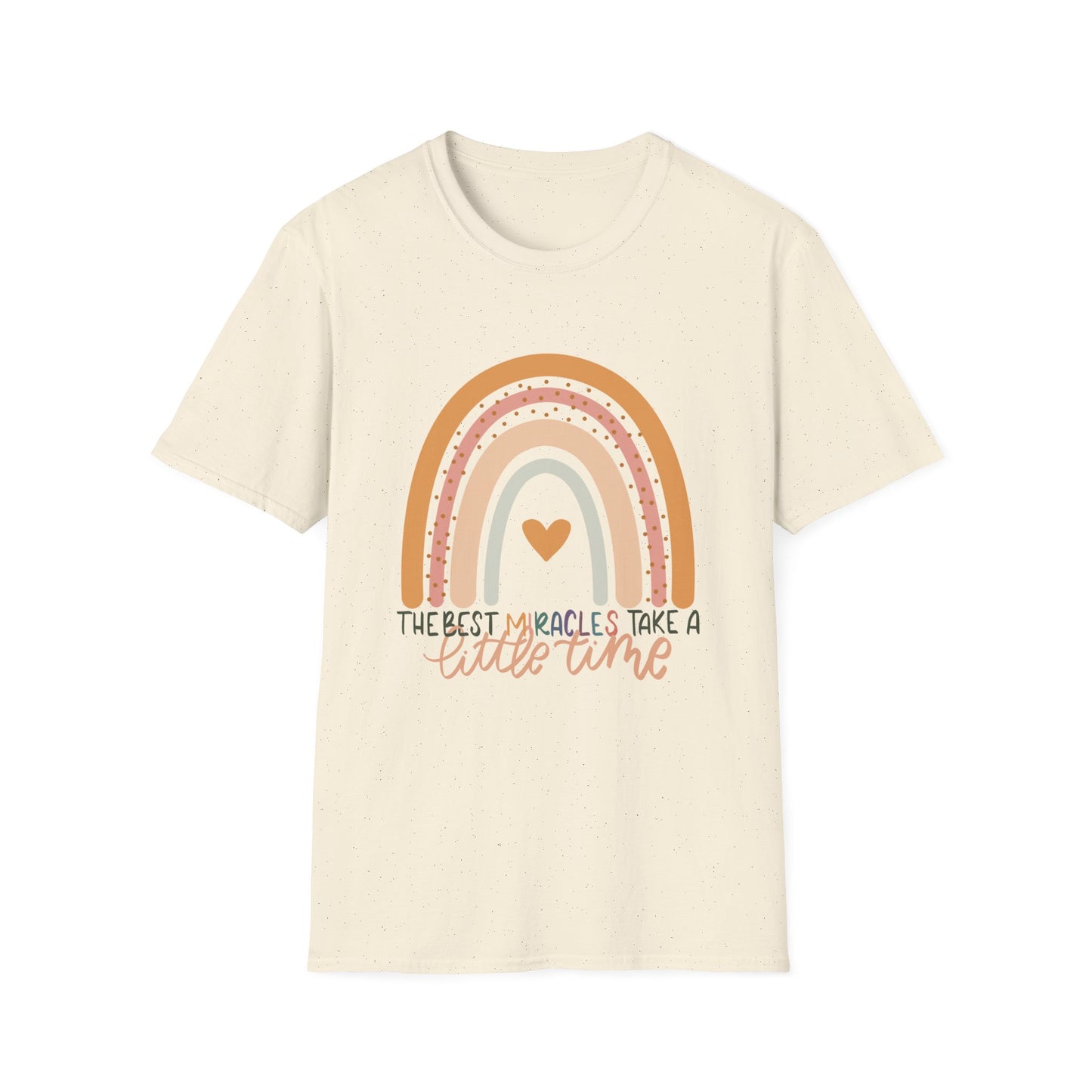 The Best Miracles Take A Little Time Tee