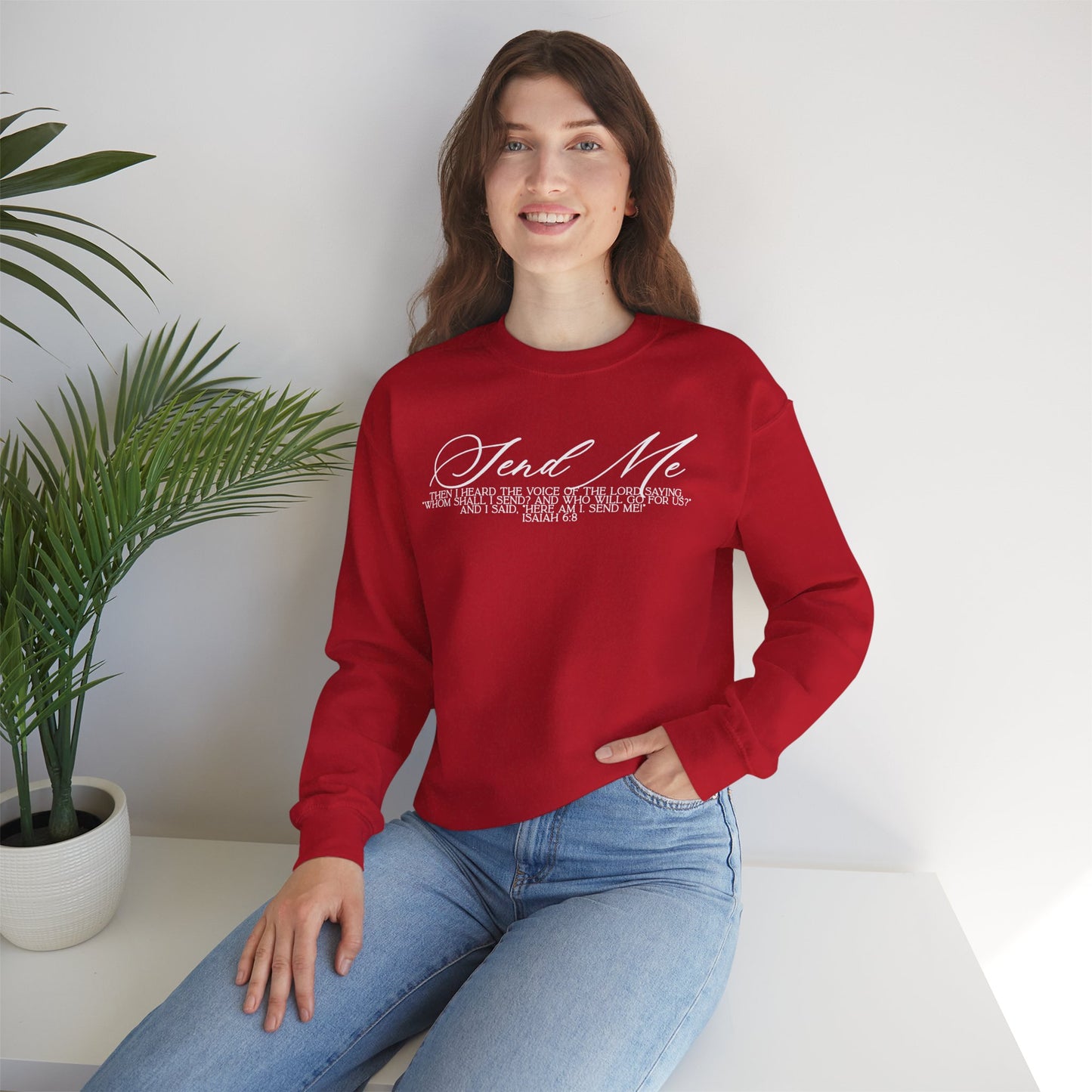 Send Me Crewneck Sweatshirt