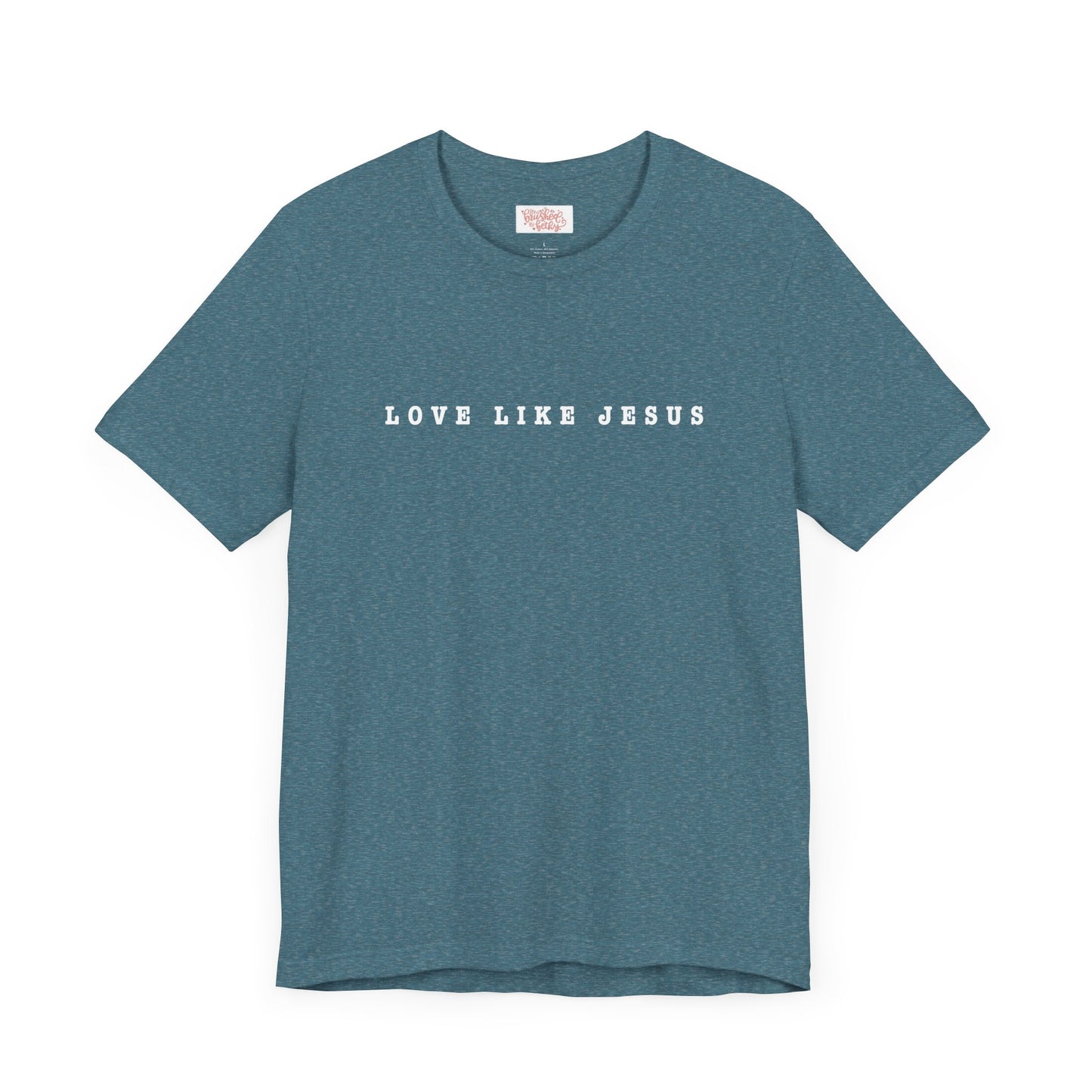 LOVE LIKE JESUS Tee