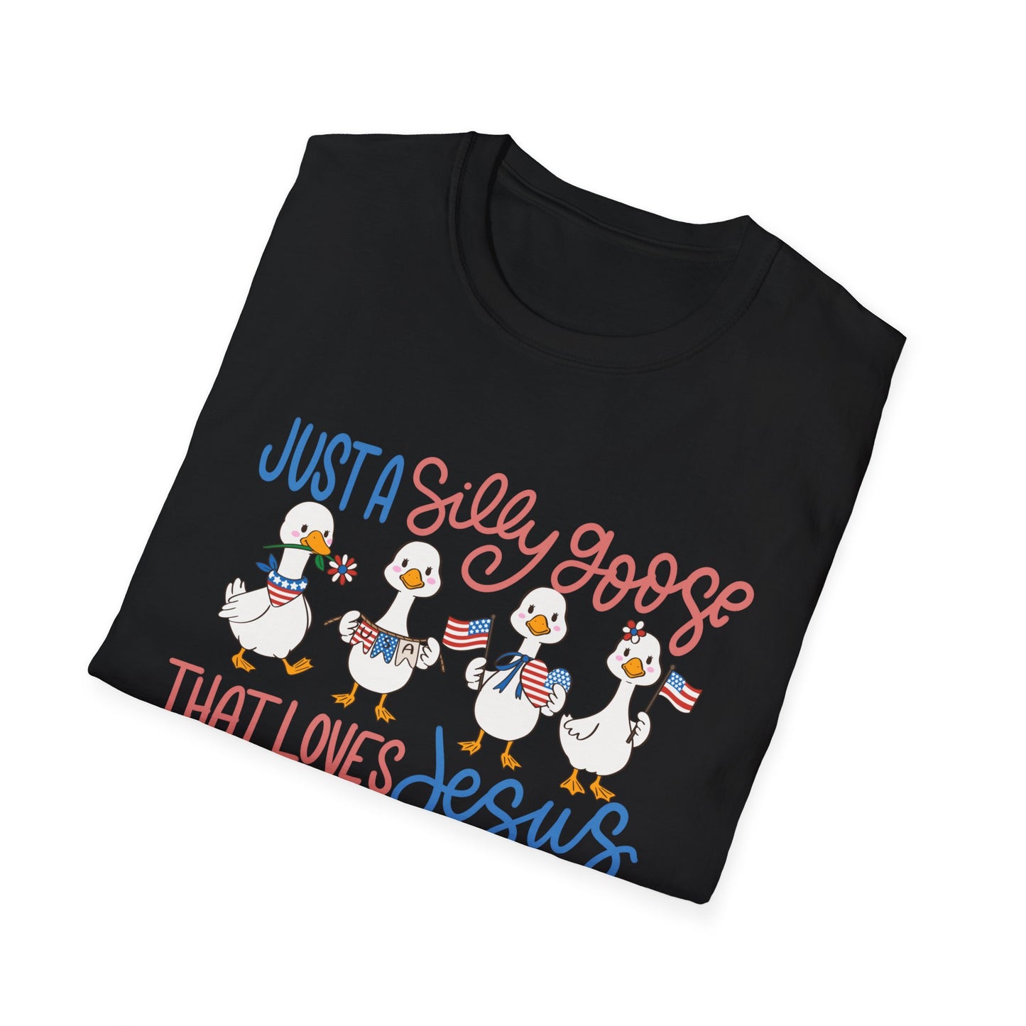 Just a Silly Goose That Loves Jesus and America Tee