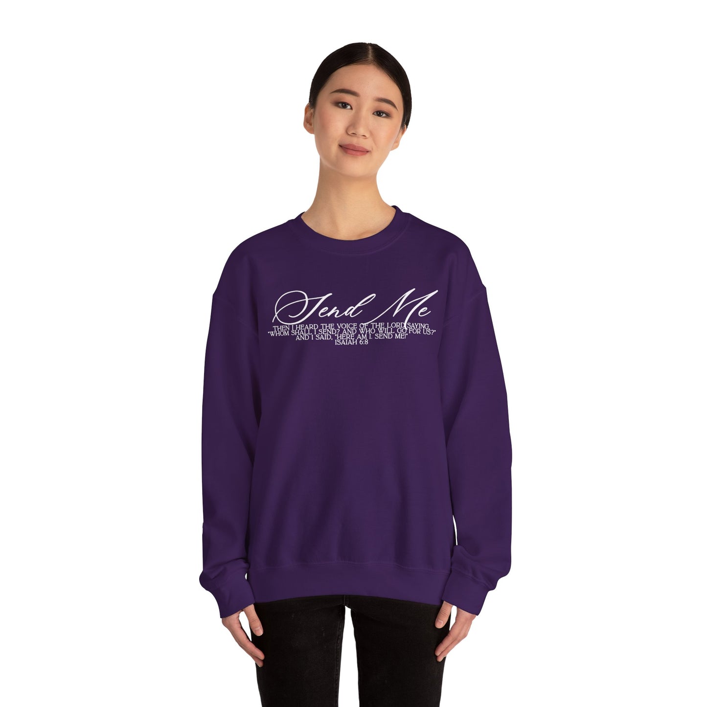 Send Me Crewneck Sweatshirt