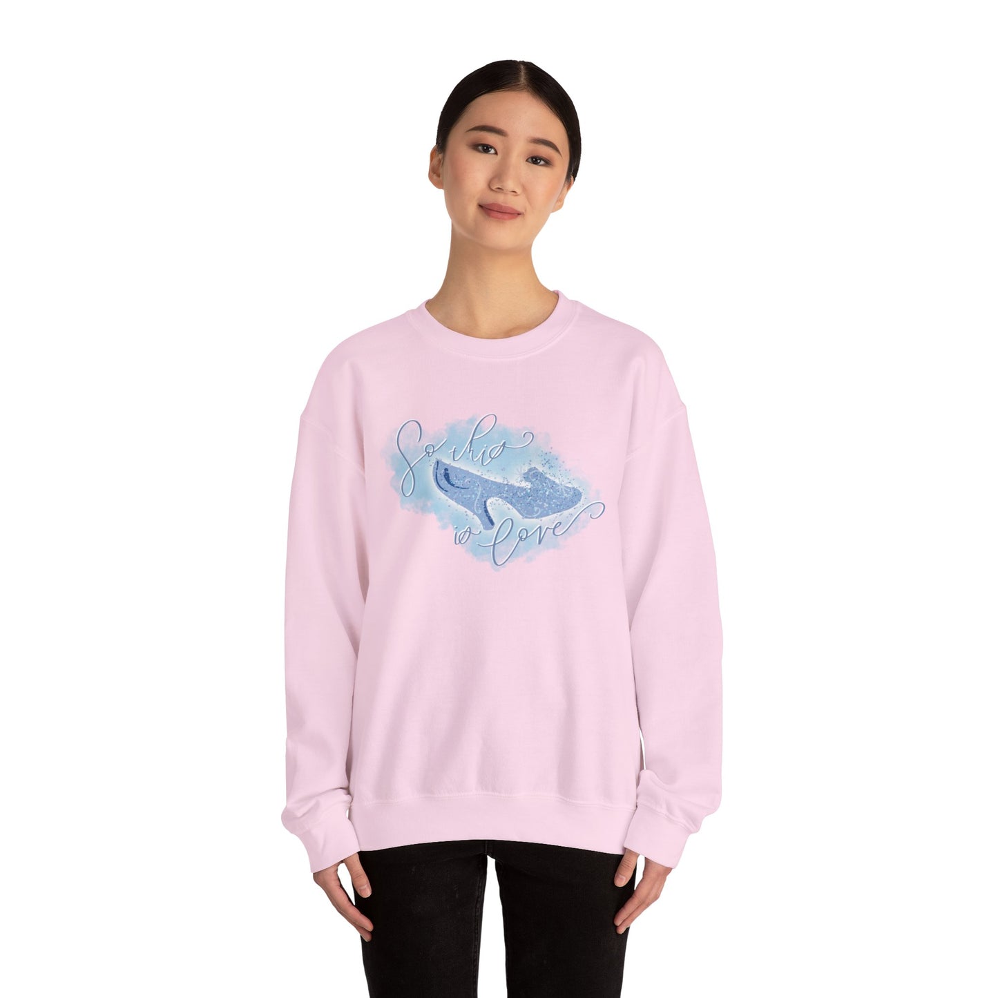 So This is Love Sweatshirt