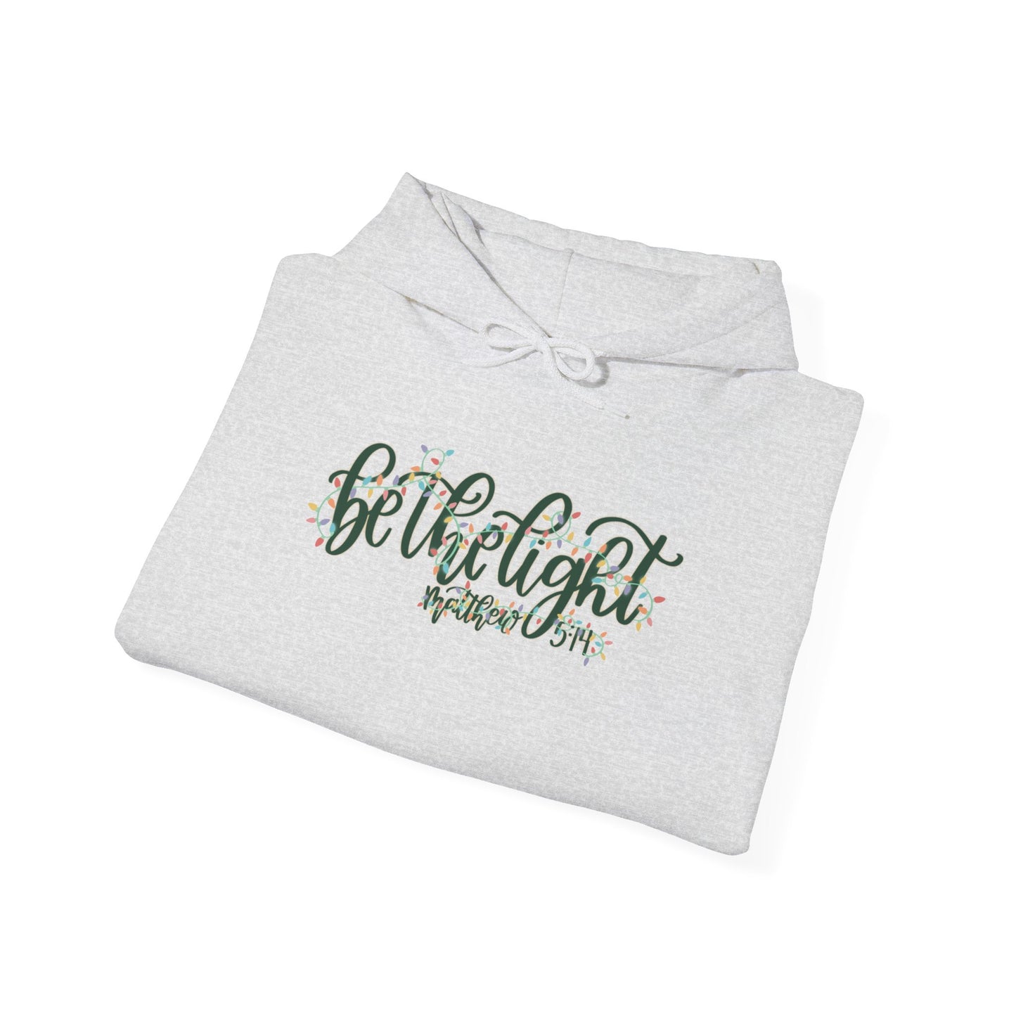 Be the Light Hoodie