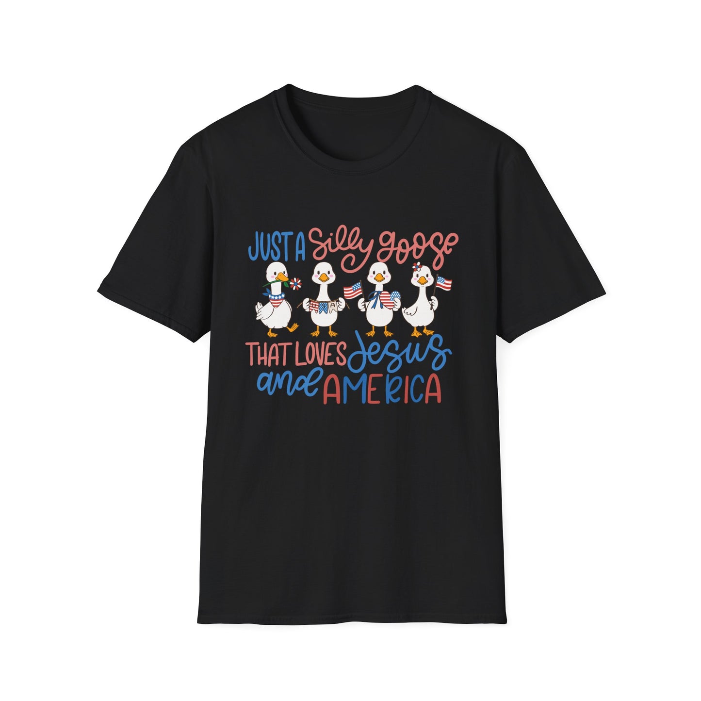 Just a Silly Goose That Loves Jesus and America Tee