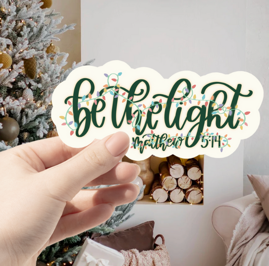 Be the Light Sticker