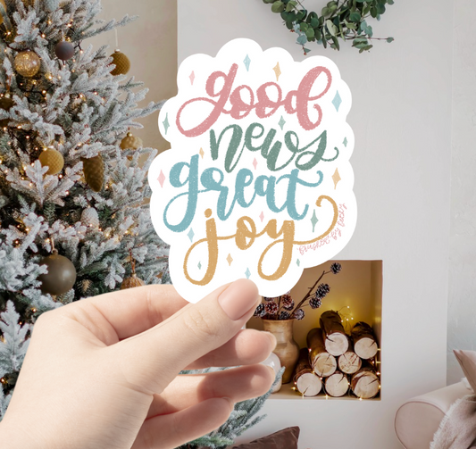 Good News, Great Joy Sticker