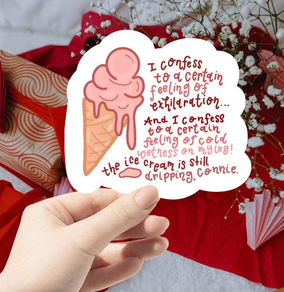 Ice Cream is Dripping Sticker