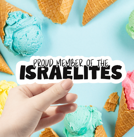 Israelites Sticker