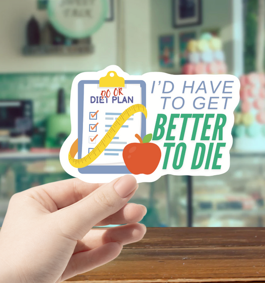 Do or Diet Sticker