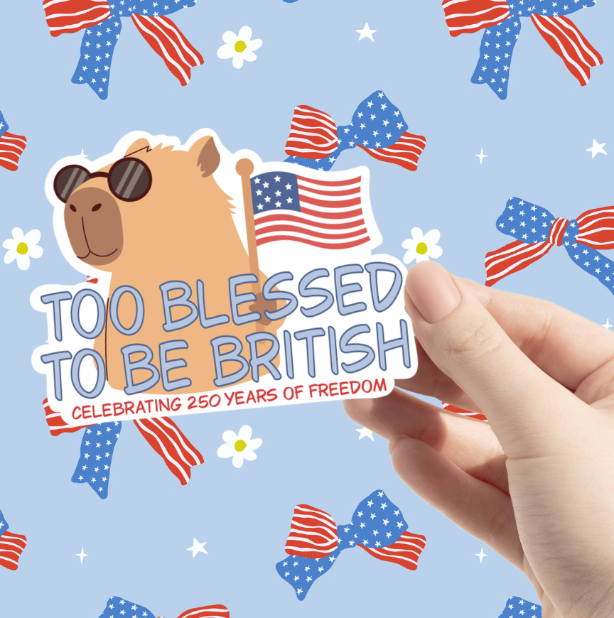 Too Blessed to Be British Sticker