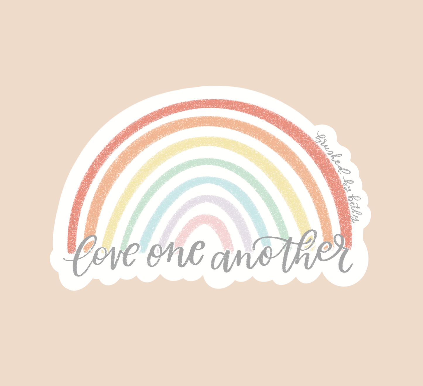 Love One Another Rainbow Sticker